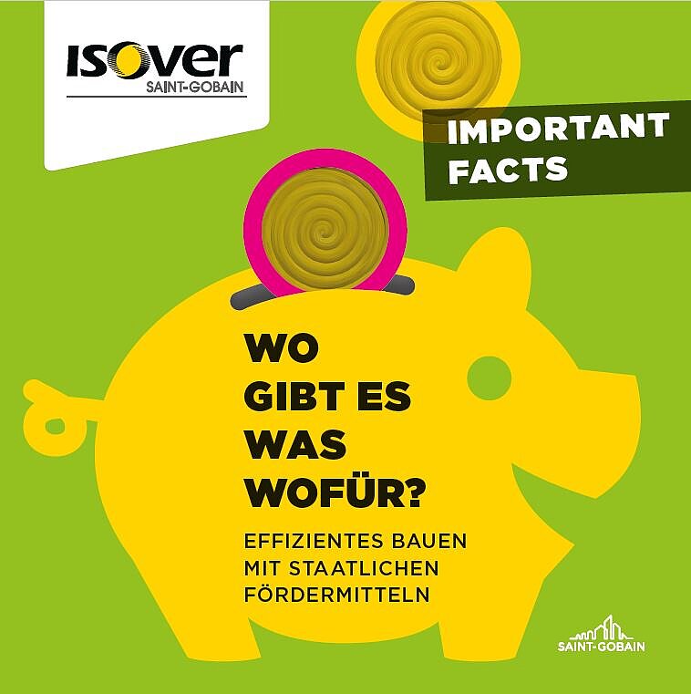 SAINT-GOBAIN ISOVER: Staatliche Förderungen optimal nutzen