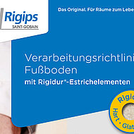 Saint-Gobain Rigips: Rigidur Estrichelemente - Rigips stellt neue Verarbeitungsrichtlinien Fußboden vor